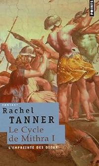 Couverture du livre L'empreinte des dieux - Rachel Tanner