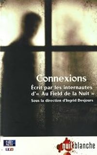 Ingrid Desjours - Connexions