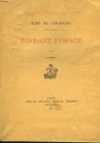 Couverture du livre Pendant l'orage - Remy De Gourmont