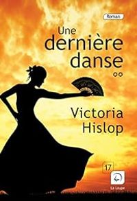 Victoria Hislop - Une derniere danse