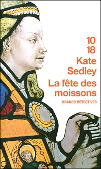 Kate Sedley - La fête des moissons