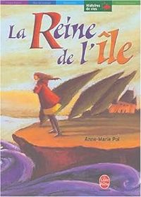 Anne Marie Pol - Nathalie Novi - La Reine de l'île