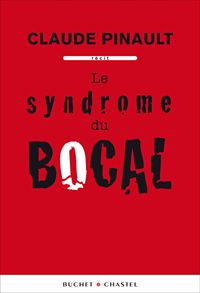 Claude Pinault - Le syndrome du bocal