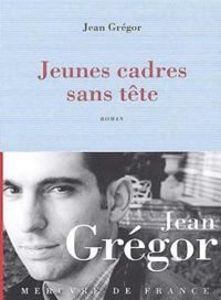 Jean Gregor - Jeunes cadres sans tête