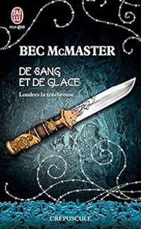 Bec Mcmaster - De sang et de glace