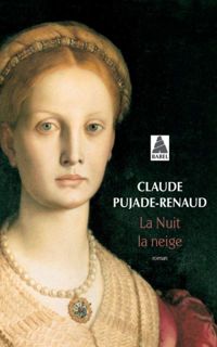 Couverture du livre La nuit la neige - Claude Pujade Renaud