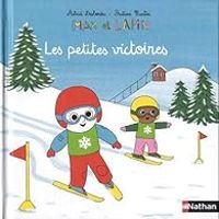 Couverture du livre Max et Lapin : Les petites victoires - Pauline Martin - Astrid Desbordes