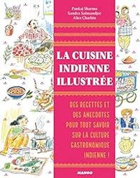 Couverture du livre La cuisine indienne illustrée - Alice Charbin