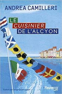 Andrea Camilleri - Le Cuisinier de l'Alcyon