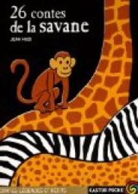 Couverture du livre 26 contes de la savane - Jean Muzi