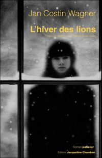 Jan Costin Wagner - L'hiver des lions