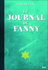 Couverture du livre Le journal de Fanny - Claude Grimmer - Galila Ron Feder Amit - Fanny Ben Ami