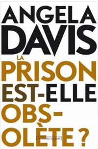 Couverture du livre Les prisons sont-elles obsolètes ? - Angela Davis