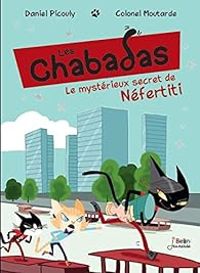 Couverture du livre Le Mystérieux Secret de Néfertiti - Daniel Picouly