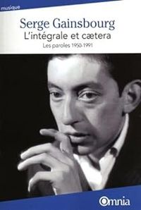 Serge Gainsbourg - L'intégrale et caetera