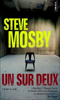 Steve Mosby - Un sur deux