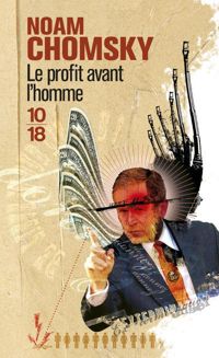 Couverture du livre Le Profit avant l'homme - Noam Chomsky