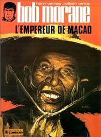 Couverture du livre L'Empereur de Macao - William Vance - Henri Vernes