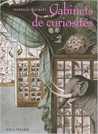 Patrick Mauries - Cabinets de curiosités