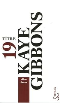 Couverture du livre Ellen Foster - Kaye Gibbons