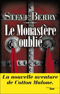 Steve Berry - Le Monastère oublié