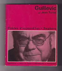 Jean Tortel - Eugene Guillevic - Guillevic