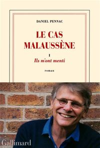 Couverture du livre Le cas Malaussène (Tome 1-Ils m'ont menti) - Daniel Pennac