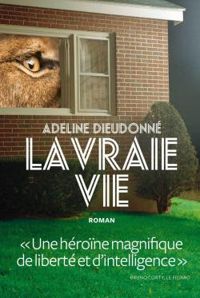 Adeline Dieudonne - La vraie vie