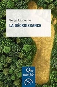 Couverture du livre La décroissance - Serge Latouche