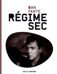 Dan Fante - Régime Sec