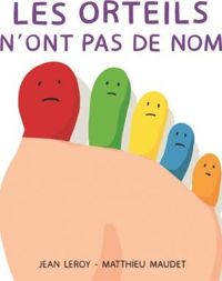 Couverture du livre Les orteils n'ont pas de nom - Matthieu Maudet - Jean Leroy