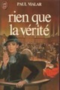 Couverture du livre Rien que la vérité - Paul Vialar