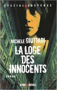 Michele Giuttari - La Loge des Innocents