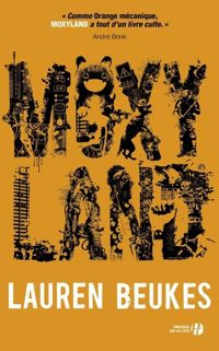 Couverture du livre Moxyland - Lauren Beukes