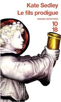 Kate Sedley - Le Fils Prodigue