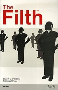 Grant Morrison - Chris Weston - The Filth