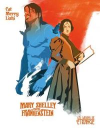 Couverture du livre Mary Shelley contre Frankenstein - Cat Merry Lishi