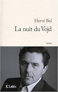 Herve Bel - La nuit du Vojd