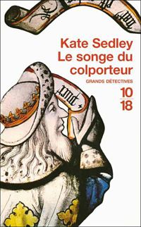 Kate Sedley - Le Songe du colporteur