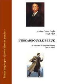 Couverture du livre L'escarboulce bleue - Sir Arthur Conan Doyle