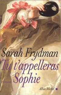 Sarah Frydman - Tu t'appelleras Sophie