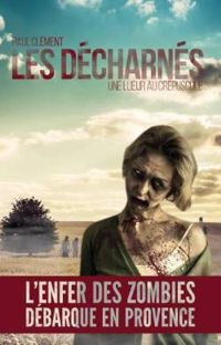 Couverture du livre Les Décharnés: Une lueur au crépuscule - Paul Clement