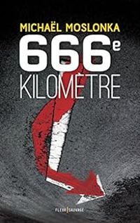 Michal Moslonka - 666e kilomètre