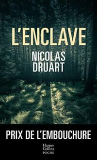 Nicolas Druart - L'enclave