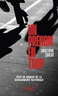 Christophe Carlier - Un prénom en trop