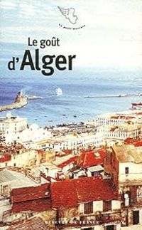 Mohammed Aissaoui - Le goût d'Alger