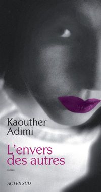 Kaouther Adimi - L'Envers des autres