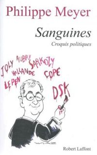 Couverture du livre Sanguines - Philippe Meyer