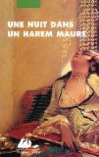  Anonyme - Une nuit dans un harem maure