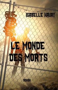 Isabelle Haury - Le monde des morts